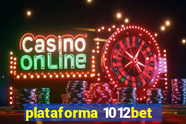 plataforma 1012bet